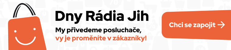 Dny Rádia Jih: Přiveďte nové zákazníky do svého byznysu